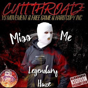 LEGENDARY HAZE - Miss Me 