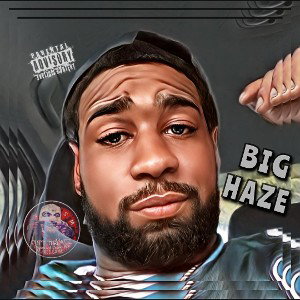BIG HAZE - Real 2 Death