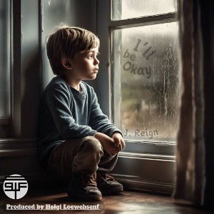 I’ll Be Okay