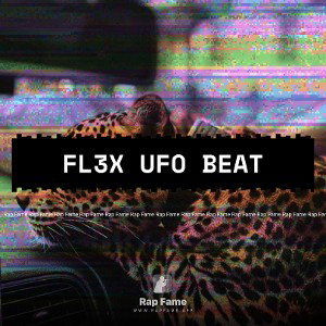 FL3X UFO Beat