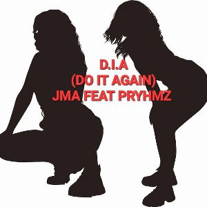 Pryhmz - DIA _do it again_feat Pryhmz 