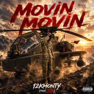 12kmonty - Movin Movin (feat. Jim)