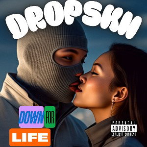 DOWN FOR LIFE