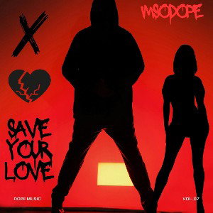 SAVE YOUR LOVE