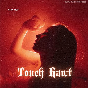 King Hgp - Touch Hawt