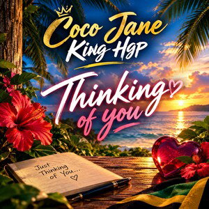 Coco Jane x King Hgp - Thinking of you