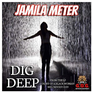 Jamila Meter - Dig Deep My Sen
