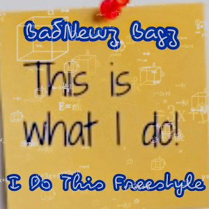 - I Do This Freestyle 