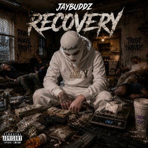 Jaybuddz - We Do Recover ( Prod. By Budzgotbeatz)