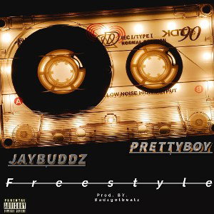 👑JayBuddz👑  ❌️ 👑PrettyBoy👑 - Freestyle
