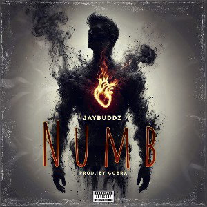 👑Jaybuddz👑-  NUMB (Prod. by Cobra)