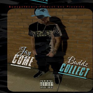 👑Jaybuddz👑- Come Collect | Freestyle