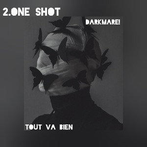 ONE SHOT - EP "TOUT VA BIEN "