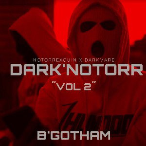 B'GOTHAM - DARK'NOTOR VOL.2