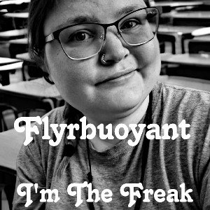 I'm the Freak (Hey Elena)