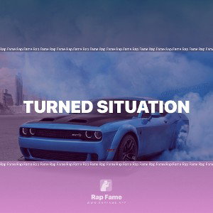 Turned situation