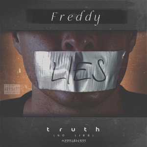 FreddyT ~ Lies 