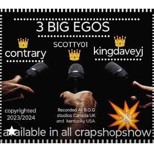 3 BIG EGOS 