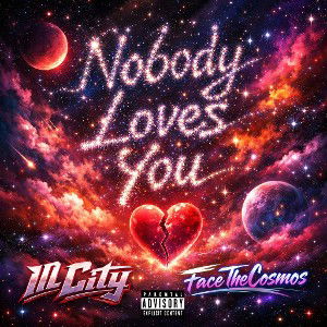 Nobody Loves You FT. Face