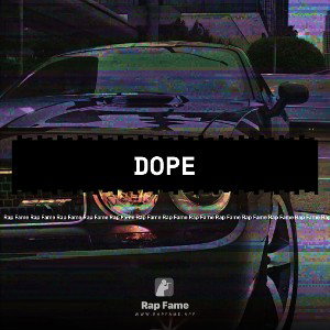 dope