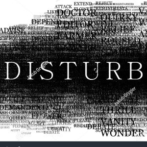 Disturb