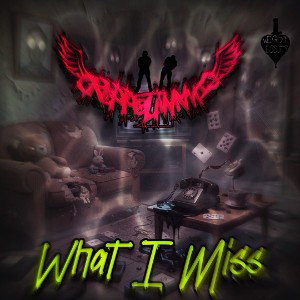 What I Miss feat. Buddrick 