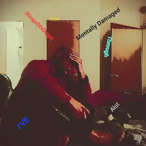 Mentally Damaged 