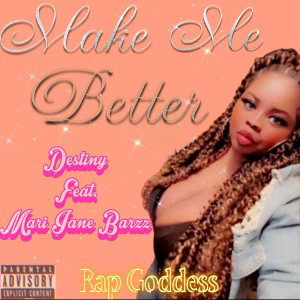 Make Me Better Ft Mari Jane Barzz