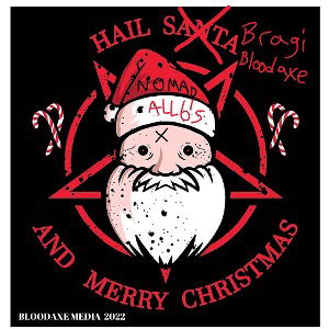 Merry Christmas Hail Bragi Bloodaxe 