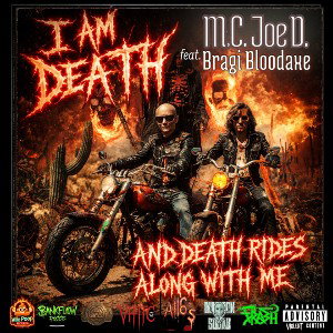 I Am Death And Death Rides Along With Me