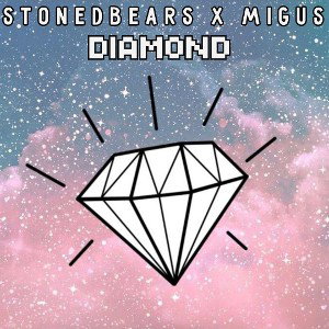 DIAMONDS ( & StonedBears ) 