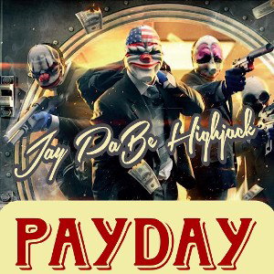 Payday - Jay ft. PaBe & Highjack 
