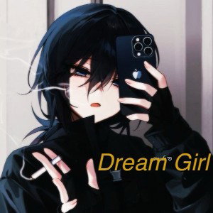 Jui$$e & jay_rappin - DreamGirl
