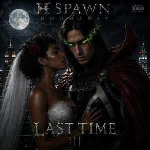 LAST TIME (HERUDA) H SPAWN DOOMSDAY 