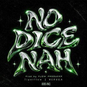 NO DICE NAH (HERUDA) 