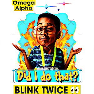 BLINK TWICE 👀