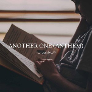 ANOTHER ONE (ANTHEM) - itsyourMALAV.