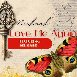 Love Me Again ft. Mz. Gabz  
