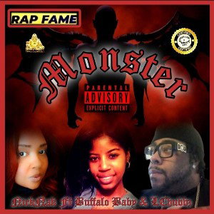 Monster Ft. LChubbz & Baby Buffalo 