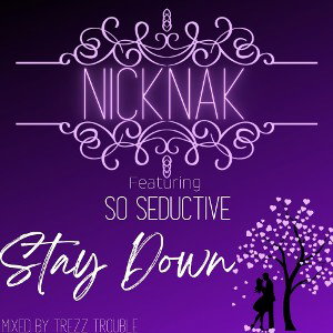  Stay Down ft. So Seductive  