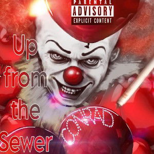 - Up from da Sewer 