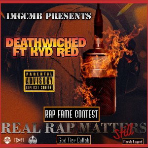 REAL RAP MATTERS Feat. KYD RED