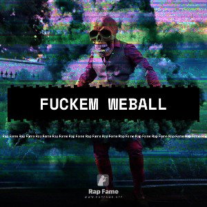 fuckem weball 