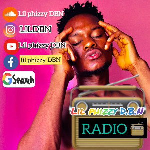 Lil phizzy D.B.N.  RADIO