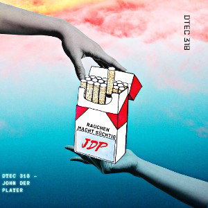 DTEC 318 - JOHN DER PLAYER ( PROD. DTEC 318)