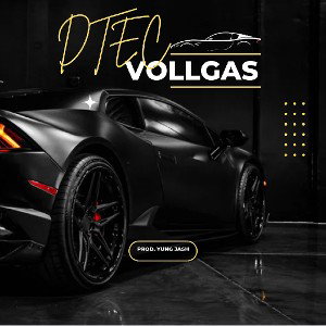 Dtec - Vollgas Prod. Yung Jash