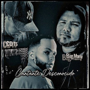"Cantante Desconocido"  ft CDTS