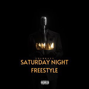 SATURDAY NIGHT FREESTYLE 