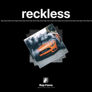 reckless 
