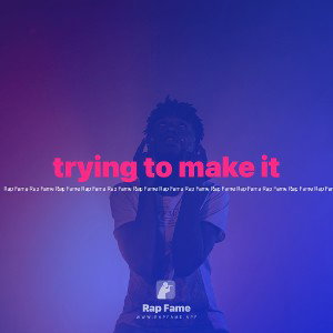 trying to make it